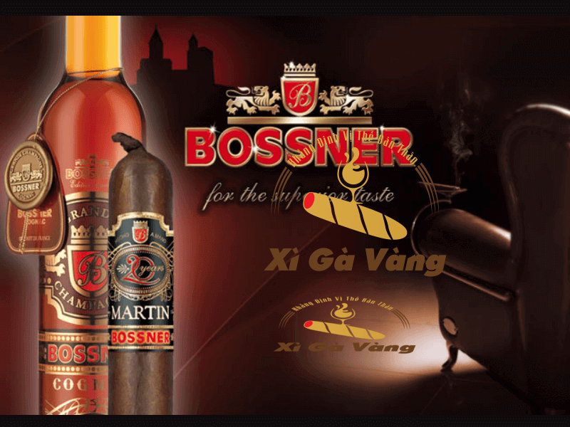 Cigar Bossner là thương hiệu nổi tiếng ở Châu âu